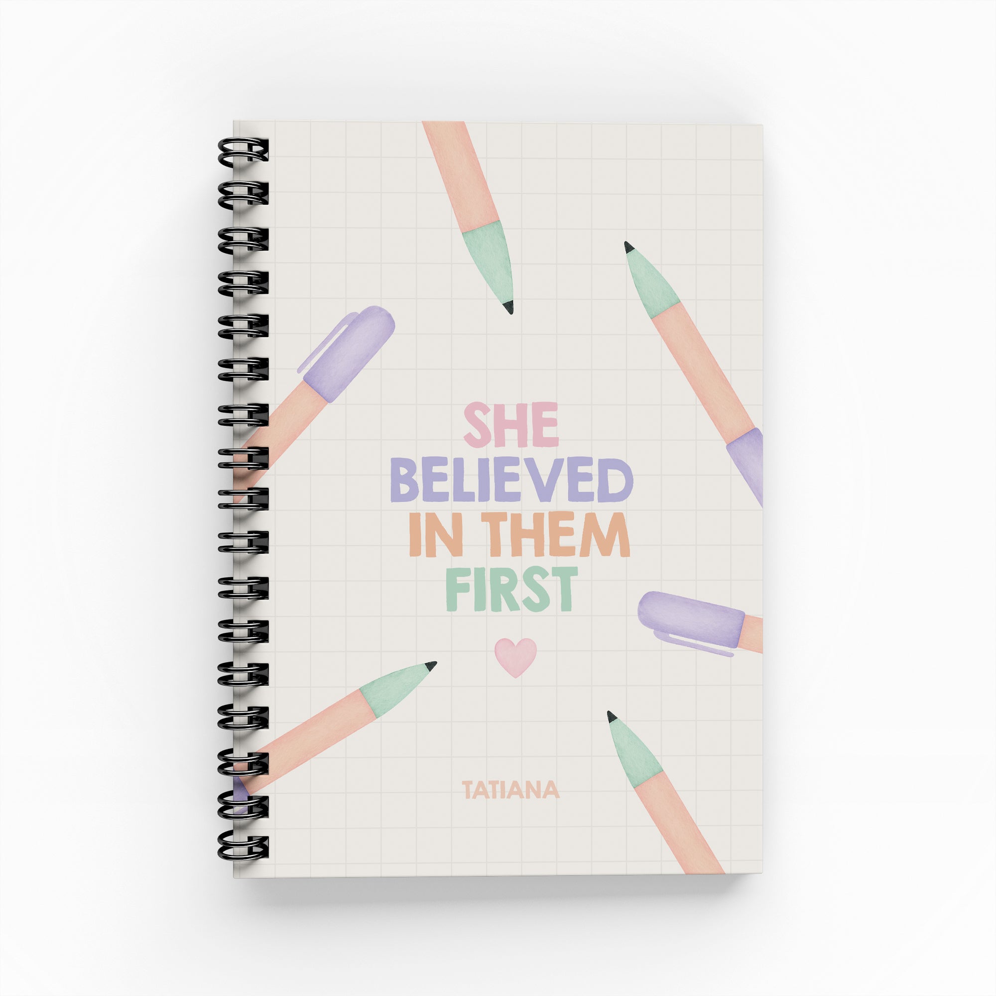 She Believed In Them First Weekly Planner