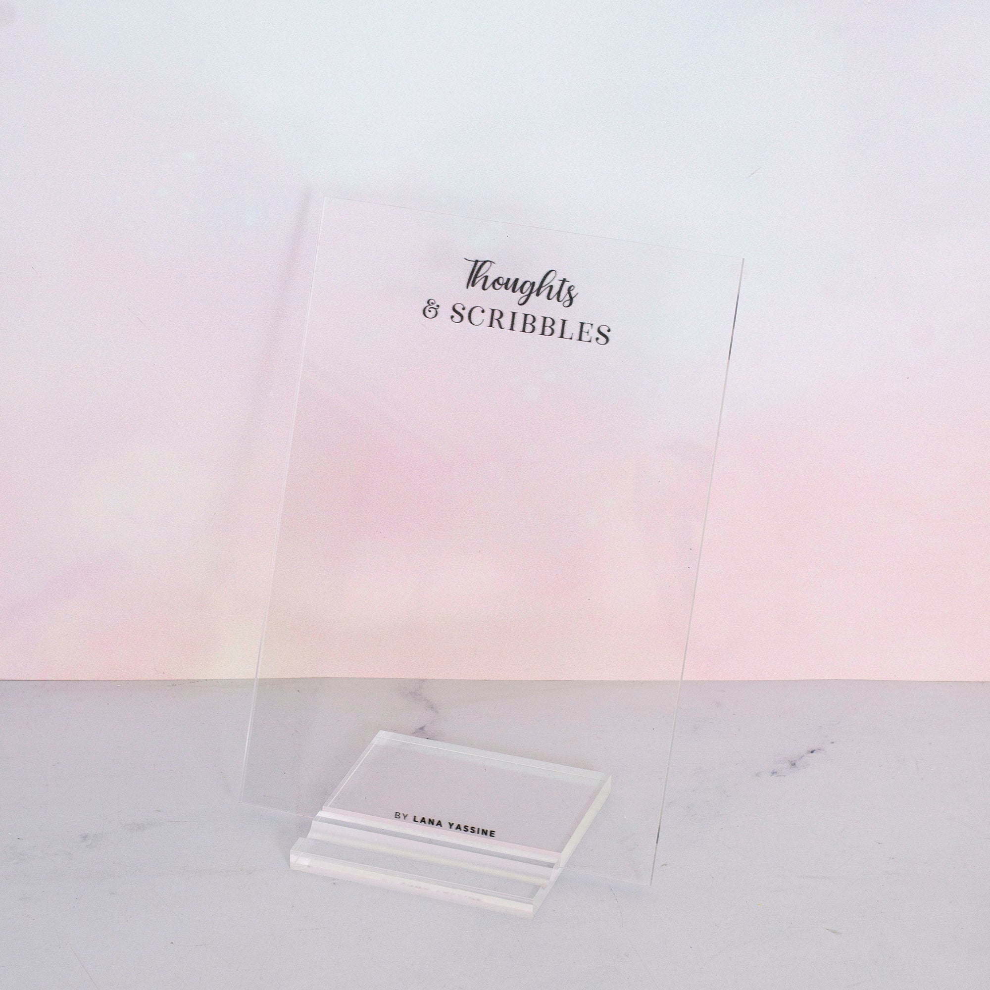 Acrylic Desk Stand - Thoughts & Scribbles