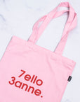 7ello 3anne Tote Bag
