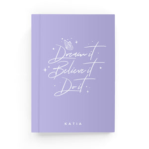 Dream It Lined Notebook - By Lana Yassine