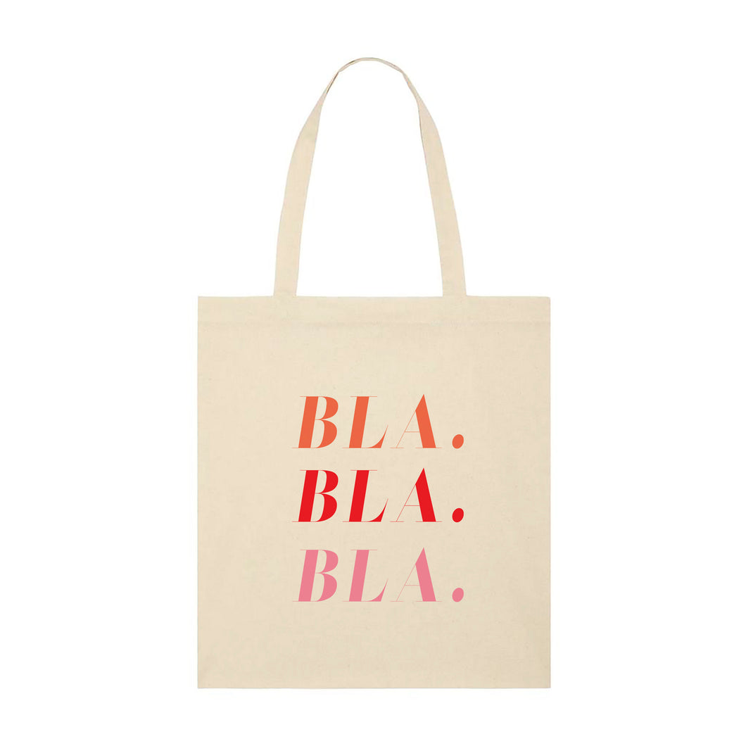 BLA BLA BLA Tote Bag
