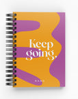 Keep Going  Daily Planner