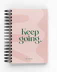 Keep Going  Daily Planner