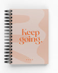 Keep Going  Daily Planner