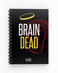 Brain Dead Lined Notebook