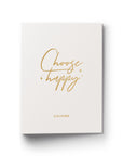 Choose Happy Foil Binder