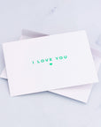 I Love You Greeting Card