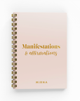 Manifestations & Affirmations A6 Foil Lined Notebook