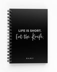 Life is Short Eat Knefe Foil Lined Notebook