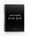 Life is Short Eat Knefe Foil Undated Planner