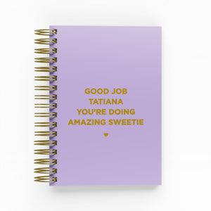 Good Job You’re Doing Amazing Sweetie Foil Daily Planner