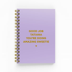 Good Job You’re Doing Amazing Sweetie Foil Weekly Planner