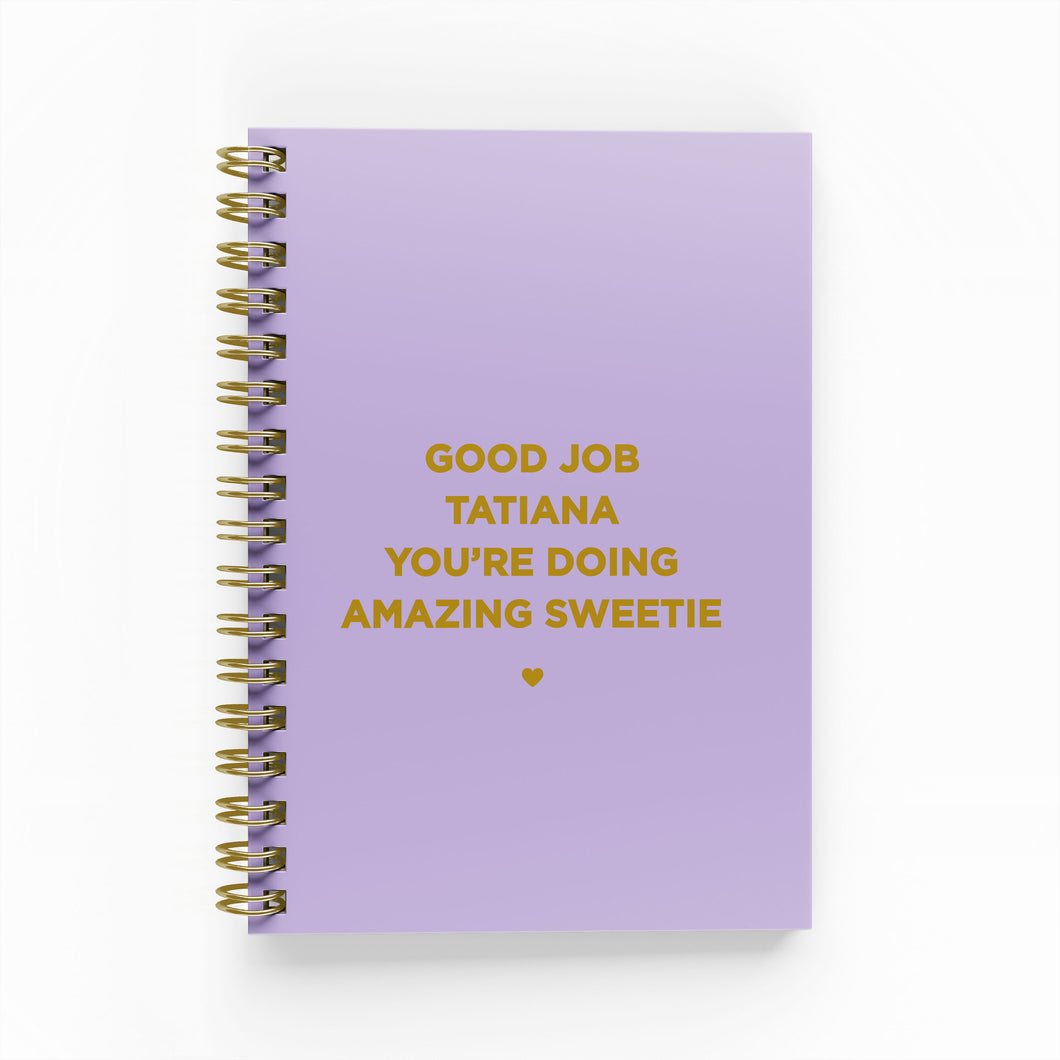 Good Job You’re Doing Amazing Sweetie Foil Weekly Planner