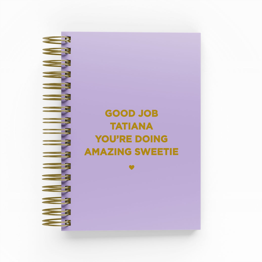 Good Job You’re Doing Amazing Sweetie Foil Daily Planner