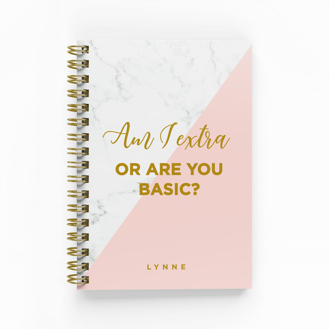 Am I Extra or Are You Basic? Foil Undated Planner