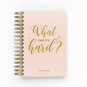 What Like it's Hard? Foil Daily Planner