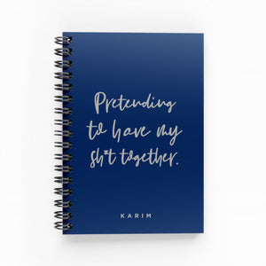 Pretending to Have My Sh*t Together Foil Undated Planner