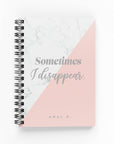 Sometimes I Disappear Foil Undated Planner