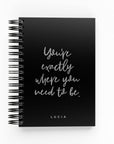 You’re Exactly Where You Need To Be Foil Daily Planner