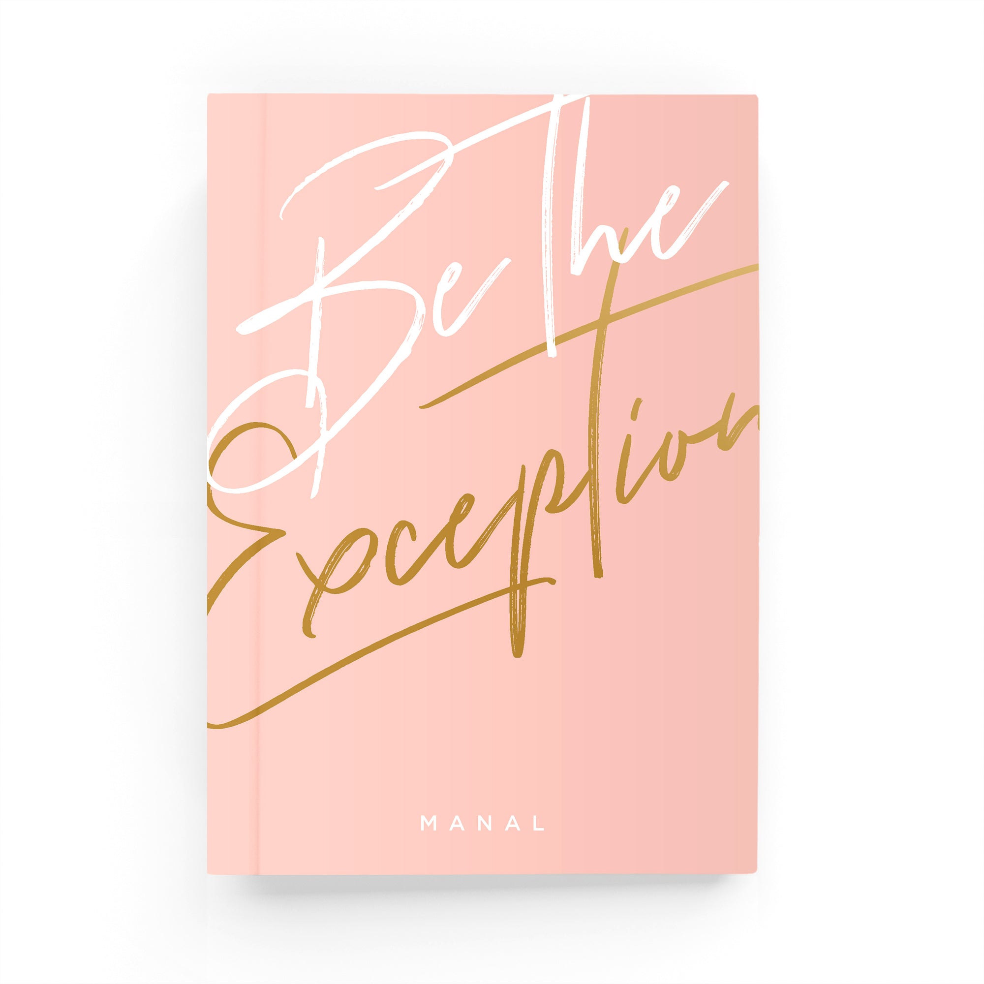 Be The Exception Lined Notebook - By Lana Yassine