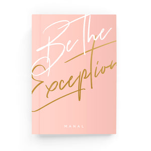 Be The Exception Lined Notebook - By Lana Yassine