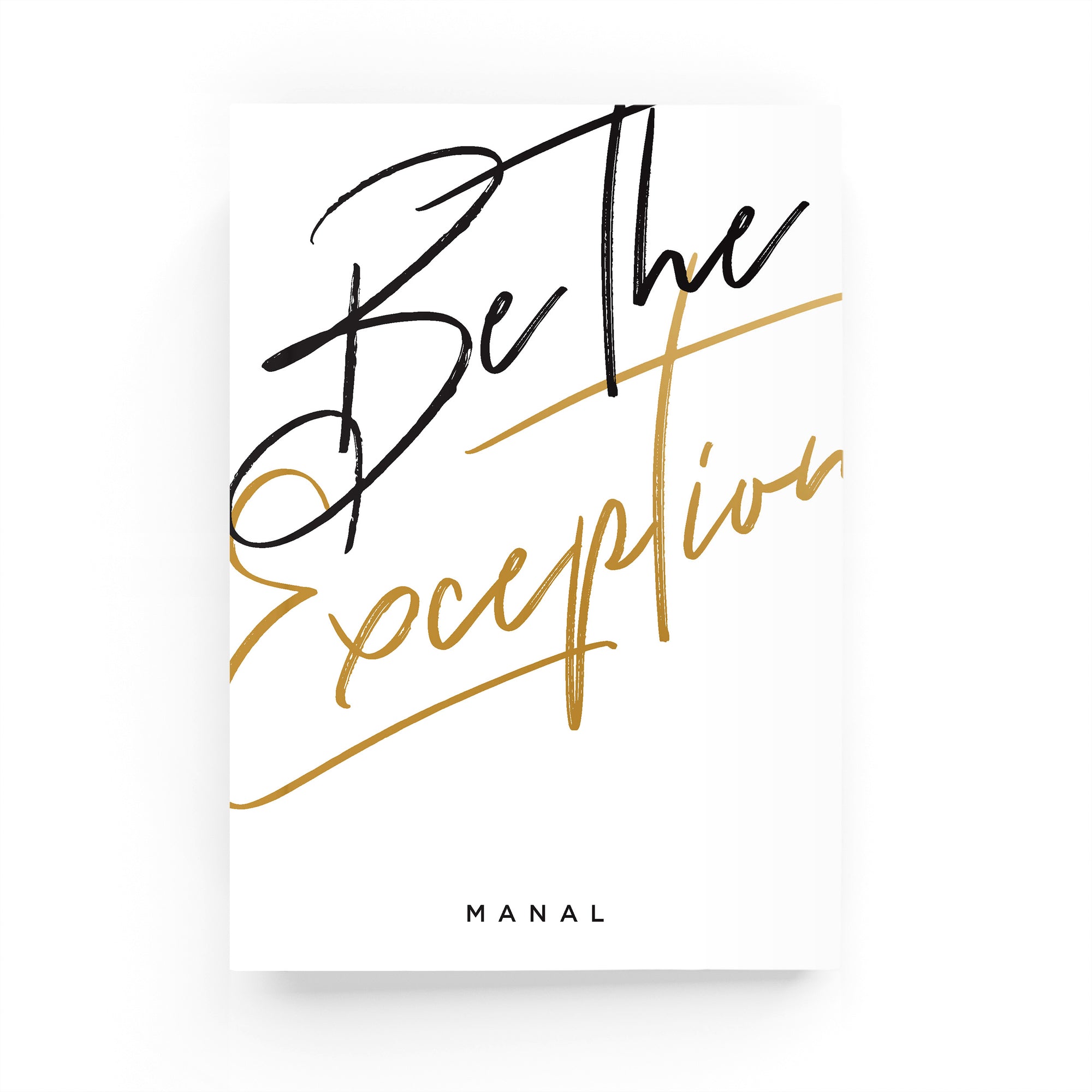 Be The Exception Lined Notebook - By Lana Yassine