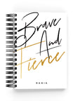 Brave & Fierce Daily Planner - By Lana Yassine