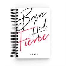 Load image into Gallery viewer, Brave &amp; Fierce Daily Planner - By Lana Yassine
