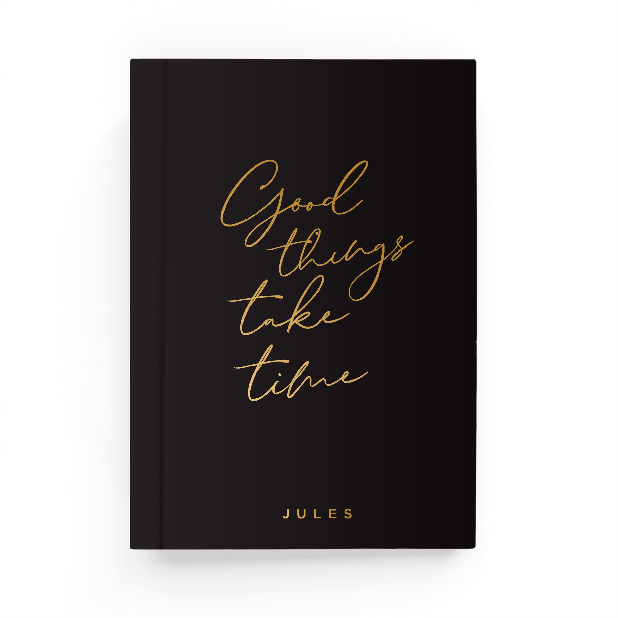 Good Things Take Time Lined Notebook - By Lana Yassine