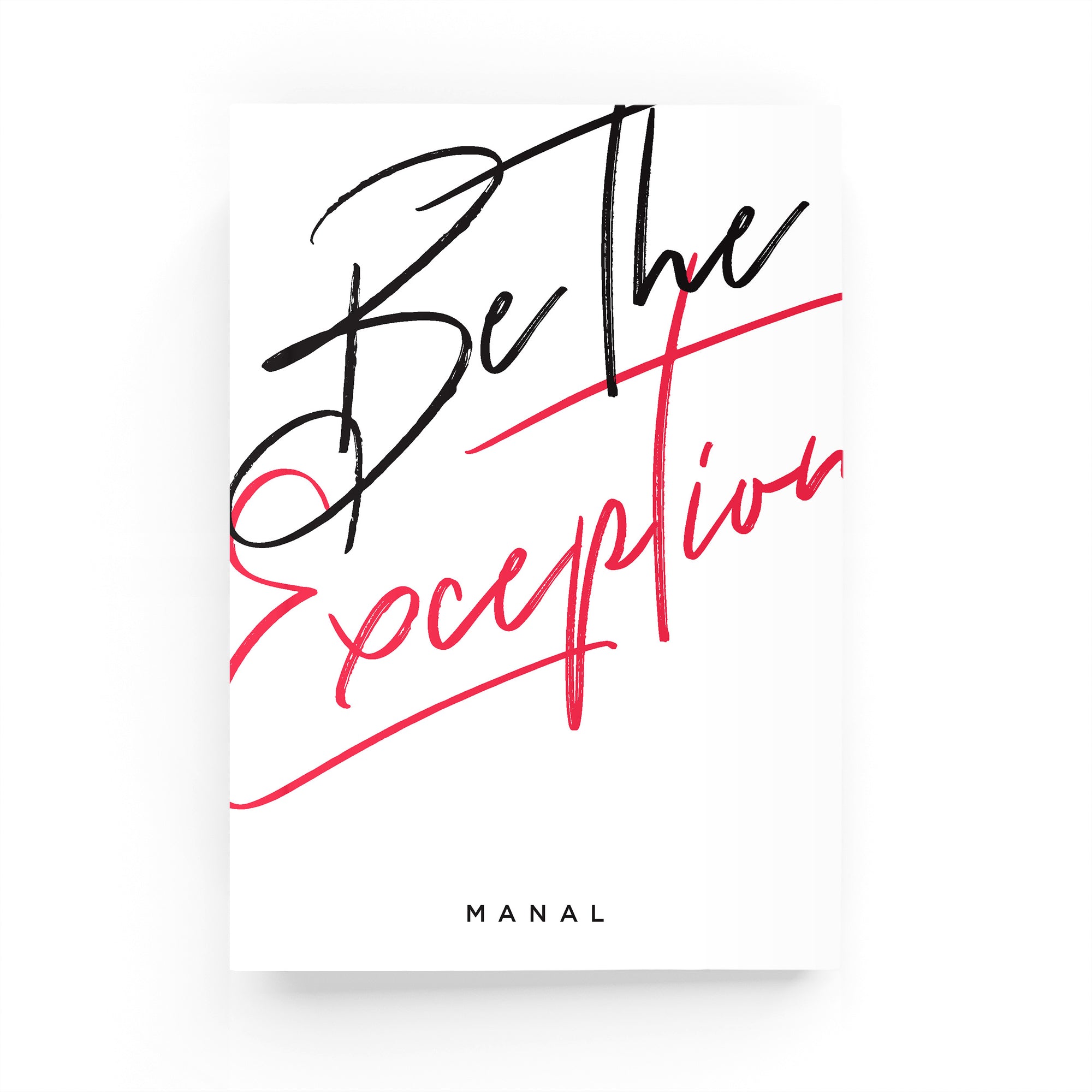 Be The Exception Lined Notebook - By Lana Yassine