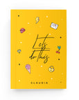 Let's Do This Lined Notebook - By Lana Yassine