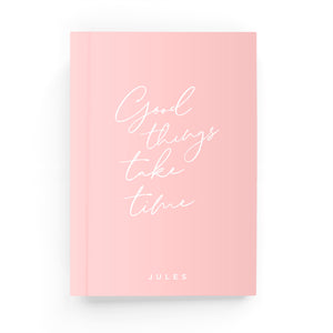 Good Things Take Time Weekly Planner - By Lana Yassine