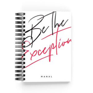 Be The Exception Daily Planner - By Lana Yassine