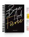 Brave & Fierce Daily Planner - By Lana Yassine