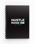 Hustle Mode On Lined Notebook - By Lana Yassine