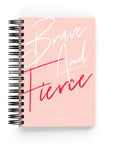 Brave & Fierce Daily Planner - By Lana Yassine