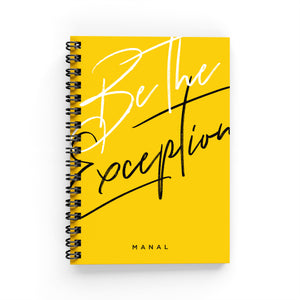 Be The Exception Lined Notebook - By Lana Yassine