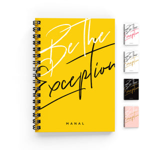 Be The Exception Lined Notebook - By Lana Yassine