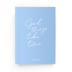 Good Things Take Time Weekly Planner - By Lana Yassine