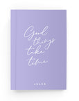 Good Things Take Time Lined Notebook - By Lana Yassine