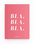 Bla Bla Bla Lined Notebook