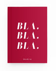 Bla Bla Bla Lined Notebook