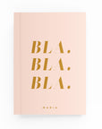 Bla Bla Bla Lined Notebook