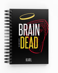 Brain Dead Daily Planner | The Secret Society