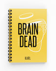 Brain Dead Lined Notebook | The Secret Society