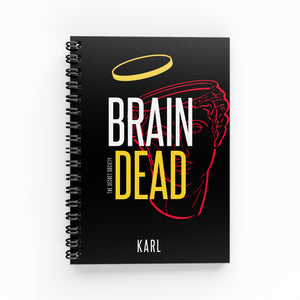 Brain Dead Lined Notebook | The Secret Society