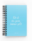 Do It For Your Future Self Daily Planner