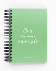 Do It For Your Future Self Daily Planner