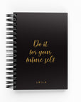 Do It For Your Future Self Daily Planner