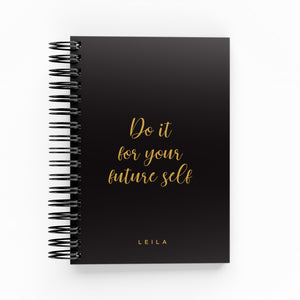 Do It For Your Future Self Daily Planner